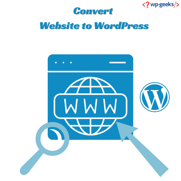 Easy Methods To Convert Website To Wordpress
